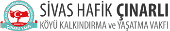 Sivas Hafik Çınarlı Köyü Kalkındırma ve Yaşatma Vakfı