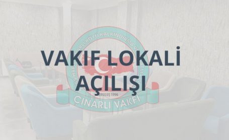 Vakıf Lokalimizin Yeni Hali