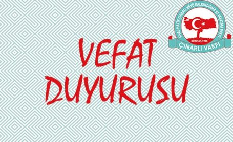 MERHUM ÖMER AYDOĞAN OĞLU HÜSEYİN AYDOĞAN VEFAT ETMIŞTİR
